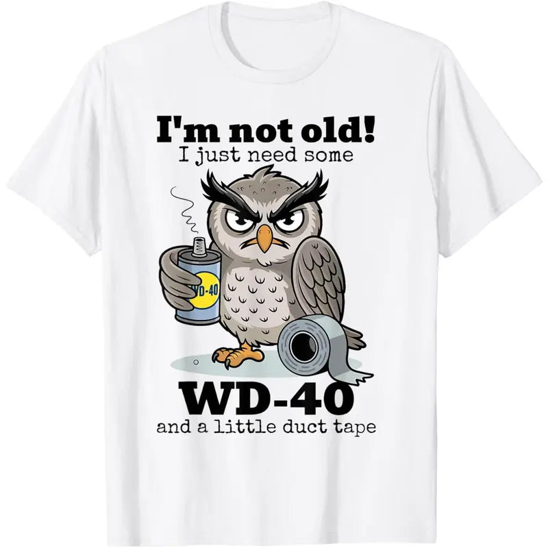 🔥[LIMITED TIME FREE SHIPPING] "I'm Not Old" Grumpy Owl Mechanic Humor Graphic Tee
